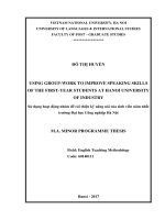 (Luận văn thạc sĩ) using group work to improve speaking skills of the first year students at hanoi university of industry  