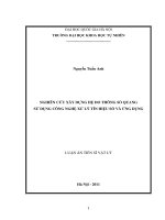 (Luận án tiến sĩ) nghiên cứu xây dựng hệ đo thông số quang sử dụng công nghệ xử lý tín hiệu số và ứng dụng luận án TS  vật lý62 44 03 01 