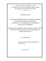 (Luận văn thạc sĩ) a study on the difficulties in learning speaking english of the first year students at the faculty of information technology, thai nguyen university 