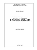(Luận văn thạc sĩ) tìm hiểu và xây dựng hệ hỗ trợ quyết định dựa trên hệ thống thông tin địa lý (GIS) 