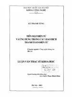 (Luận văn thạc sĩ) tiền mặt điện tử và ứng dụng trong các giao dịch thanh toán điện tử  