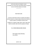 (Luận văn thạc sĩ) a study on the motivation in learning english of gifted students at high school for gifted students, hanoi national university of education m a  thesis linguist 