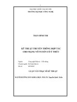 (Luận văn thạc sĩ) kỹ thuật truyền thông hợp tác cho mạng vô tuyến có ý thức  
