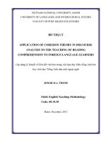 (Luận văn thạc sĩ) application of cohesion theory in discourse analysis to the teaching of reading comprehension to foreign language learners 
