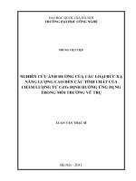 (Luận văn thạc sĩ) nghiên cứu ảnh hưởng của các loại bức xạ năng lượng cao đến các tính chất của chấm lượng tử cdte định hướng ứng dụng trong môi trường vũ trụ 