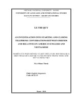 (Luận văn thạc sĩ) an investigation into starting and closing telephone conversations between friends and relatives in american english and vietnamese 