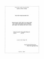 (Luận văn thạc sĩ) nhận dạng chữ viết tay hạn chế dựa trên mô hình mạng nơron kết hợp với thống kê ngữ cảnh 
