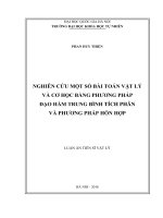 (Luận án tiến sĩ) nghiên cứu một số bài toán vật lý và cơ học bằng phương pháp đạo hàm trung bình tích phân và phương pháp hỗn hợp 