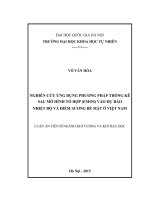 (Luận án tiến sĩ) nghiên cứu ứng dụng phương pháp thống kê sau mô hình tổ hợp (EMOS) vào dự báo nhiệt độ và điểm sương bề mặt ở việt nam  