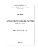 (Luận văn thạc sĩ) ứng dụng công nghệ viễn thám và GIS trong nghiên cứu biến động rừng ngập mặn ven biển, khu vực thực nghiệm ở cửa ba lạt 