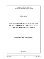 (Luận văn thạc sĩ) ứng dụng kỹ thuật nat (nucleic acid) để phát hiện sớm sự có mặt của vi rút HIV, HBV, HCV ở người cho máu   07 