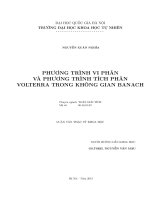 (Luận văn thạc sĩ) phương trình vi phân và phương trình tích phân volterra trong không gian banach 