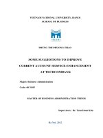 (Luận văn thạc sĩ) một số đề xuất nhằm nâng cao chất lượng cung cấp dịch vụ tài khoản thanh toán cá nhân tại techcombank   