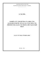 (Luận văn thạc sĩ) nghiên cứu ảnh hưởng của hiệu ứng giảm kích thước lên sự gia tăng sóng âm (phonon âm) giam cầm trong siêu mạng pha hợp phần   