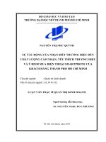 sự tác động của nhận biết thương hiệu đến chất lượng cảm nhận, yêu thích thương hiệu và ý định mua điện thoại smartphone của khách hàng thành phố hồ chí minh 