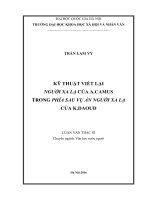 (Luận văn thạc sĩ) kỹ thuật viết lại người xa lạ của a camus trong phía sau vụ án người xa lạ của k daoud 