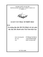 (Luận văn thạc sĩ) tư tưởng đạo đức hồ chí minh với việc giáo dục đạo đức thanh niên việt nam hiện nay 