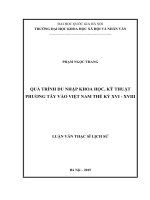 (Luận văn thạc sĩ) quá trình du nhập khoa học, kỹ thuật phương tây vào việt nam thế kỷ XVI – XVIII 