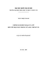 (Luận án tiến sĩ) chính sách đối ngoại của mỹ đối với nhật bản trong nủa đầu thế kỷ XX   