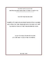 (Luận văn thạc sĩ) nghiên cứu một số giải pháp nhằm nâng cao hiệu quả công tác thu thập, bổ sung tài liệu lưu trữ thành phố đà nẵng   