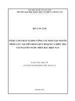 (Luận văn thạc sĩ) nâng cao chất lượng công tác đào tạo nguồn nhân lực tại liên đoàn quy hoạch và điều tra tài nguyên nước miền bắc hiện nay 