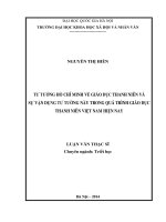 (Luận văn thạc sĩ) tư tưởng hồ chí minh về giáo dục thanh niên và vận dụng tư tưởng này trong quá trình giáo dục thanh niên việt nam hiện nay 