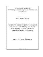 (Luận văn thạc sĩ) nghiên cứu ẩm thực việt nam tại một số khách sạn 5 sao trên địa bàn hà nội ( điển hình tại 3 khách sạn nikko, sofitel metropole và hilton) 