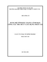 (Luận văn thạc sĩ) đảng bộ tỉnh bắc giang lãnh đạo công tác thu hút và sử dụng nhân tài 