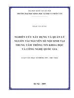 (Luận văn thạc sĩ) nghiên cứu xây dựng và quản lý nguồn tài nguyên số nội sinh tại trung tâm thông tin khoa học và công nghệ quốc gia   