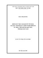 Kiểm sát việc giải quyết tin báo, tố giác tội phạm và kiến nghị khởi tố từ thực tiễn huyện quế sơn, tỉnh quảng nam 
