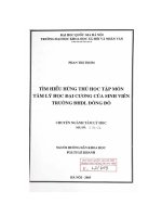(Luận văn thạc sĩ) tìm hiểu hứng thú học tập môn tâm lý học đại cương của sinh viên trường ĐHDL đông đô 