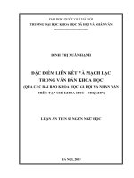 (Luận án tiến sĩ) đặc điểm liên kết và mạch lạc trong văn bản khoa học (qua các bài báo khoa học xã hội và nhân văn trên tạp chí khoa học – ĐHQGHN) 