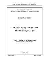 (Luận văn thạc sĩ) thế giới nghệ thuật thơ nguyễn trọng tạo   