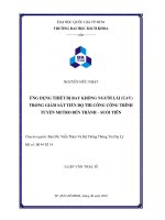 Ứng dụng thiết bị bay không người lái (UAV) trong giám sát tiến độ thi công công trình tuyến metro số 1 bến thành   suối tiên