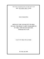 Kiểm sát việc giải quyết tin báo, tố giác tội phạm và kiến nghị khởi tố từ thực tiễn huyện quế sơn, tỉnh quảng nam 
