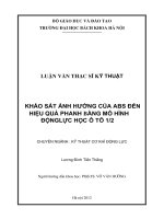 Khảo sát ảnh hưởng của ABS đến hiệu quả phanh bằng mô hình động lực học ô tô 1 2