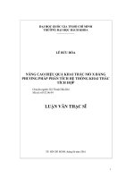 Nâng cao hiệu quả khai thác mỏ x bằng phương pháp phân tích hệ thống khai thác tích hợp