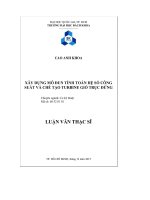Xây dựng mô đun tính toán hệ số công suất và chế tạo Turbine gió trục đứng