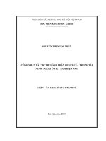 (Luận văn thạc sĩ) - Công nhận và cho thi hành Phán quyết của trọng tài nước ngoài ở Việt Nam hiện nay