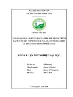 (Khóa luận tốt nghiệp) Ứng dụng công nghệ tin học và máy RTK trong thành lập bản đồ địa chính tờ số 22 tỷ lệ 1 1000 thị trấn Phố Lu - huyện Bảo Thắng - tỉnh lào cai