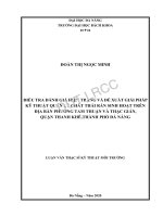 Điều tra đánh giá hiện trạng và đề xuất giải pháp kỹ thuật quản lý chất thải rắn sinh hoạt trên địa bàn phường tam thuận và thạc gián, quận thanh khê, thành phố đà nẵng 