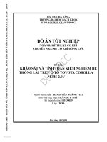Khảo sát và tính toán kiểm nghiệm hệ thống lái trên ô tô toyota corolla altis 2 0v 