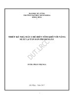 Thiết kế nhà máy chế biến tôm khô năng suất 1,4 tấn sản phẩmngày với hai loại sản phẩm sản phẩm tôm khô sống và tôm khô chín  