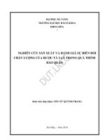 Nghiên cứu sản xuất và đánh giá sự biến đổi chất lượng của rượu tà vạt trong quá trình bảo quản 