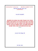 Nghiên cứu đánh giá hiện trạng các công trình cấp nước và cơ sở khoa học của một số giải pháp cải tạo, nâng cao hiệu quả cấp nước cho hệ thống thủy lợi nam thái bình nhằm thích ứng với biến đổi khí hậu 