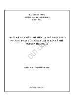 Thiết kế nhà máy chế biến cà phê nhân theo phương pháp ướt năng suất 75 tấn cà phê nguyên liệungày 