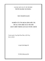 Nghiên cứu ứng dụng sóng siêu âm để gia tăng hiệu suất thu hồi chất chiết trong sản xuất nước chuối