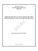 Thiết kế nhà máy sản xuất đường mía theo phương pháp so2 năng suất 6650 tấn mía  ngày’’ 