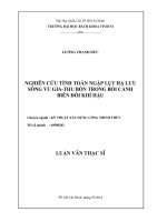 Nghiên cứu tính toán ngập lụt hạ lưu sông vu gia   thu bồn trong bối cảnh biến đổi khí hậu