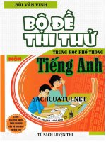 Bộ đề thi thử Trung học phổ thông môn tiếng anh - Bùi Văn Vinh